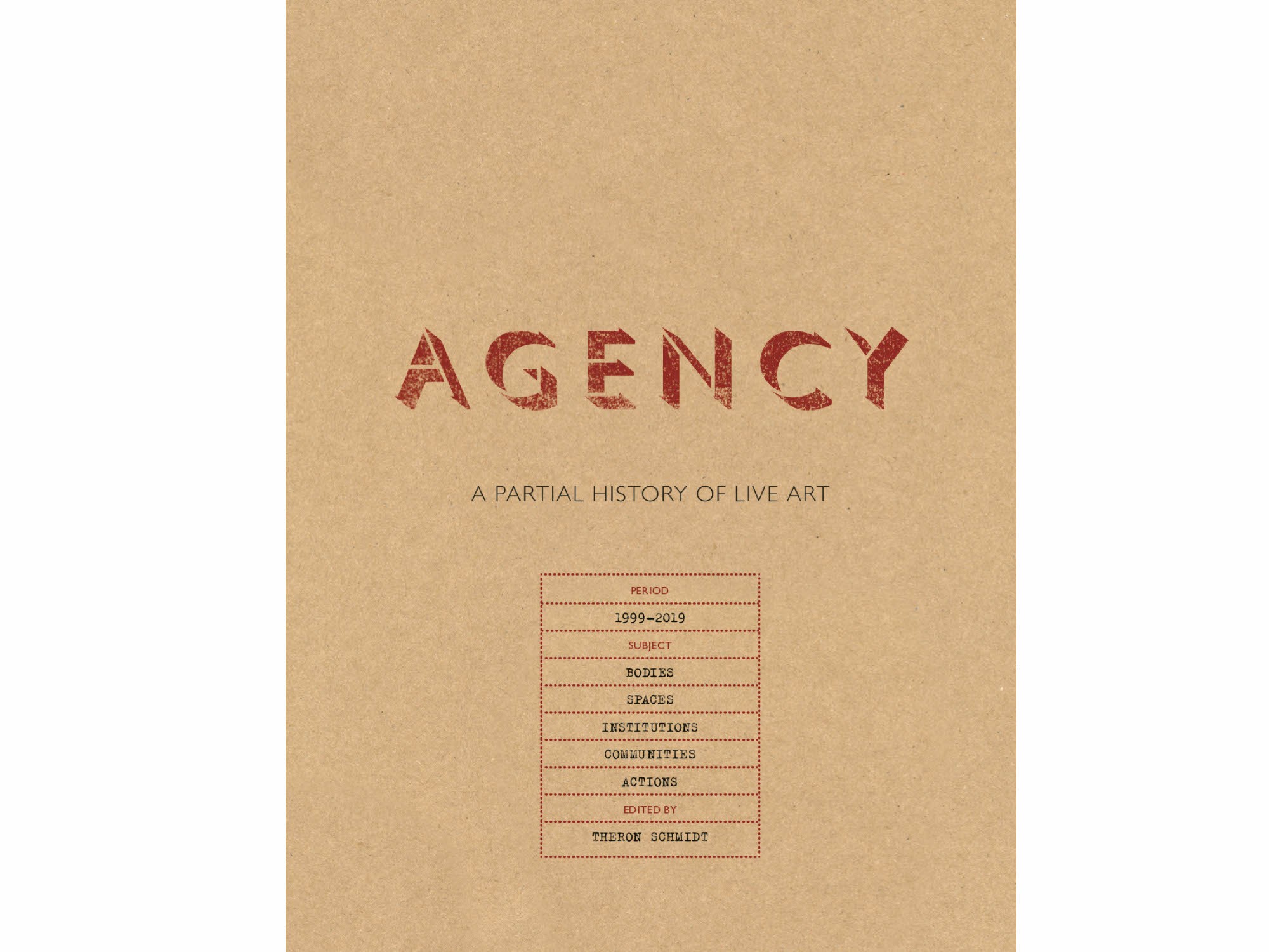 Brown book cover: AGENCY: A Partial History of Live Art
