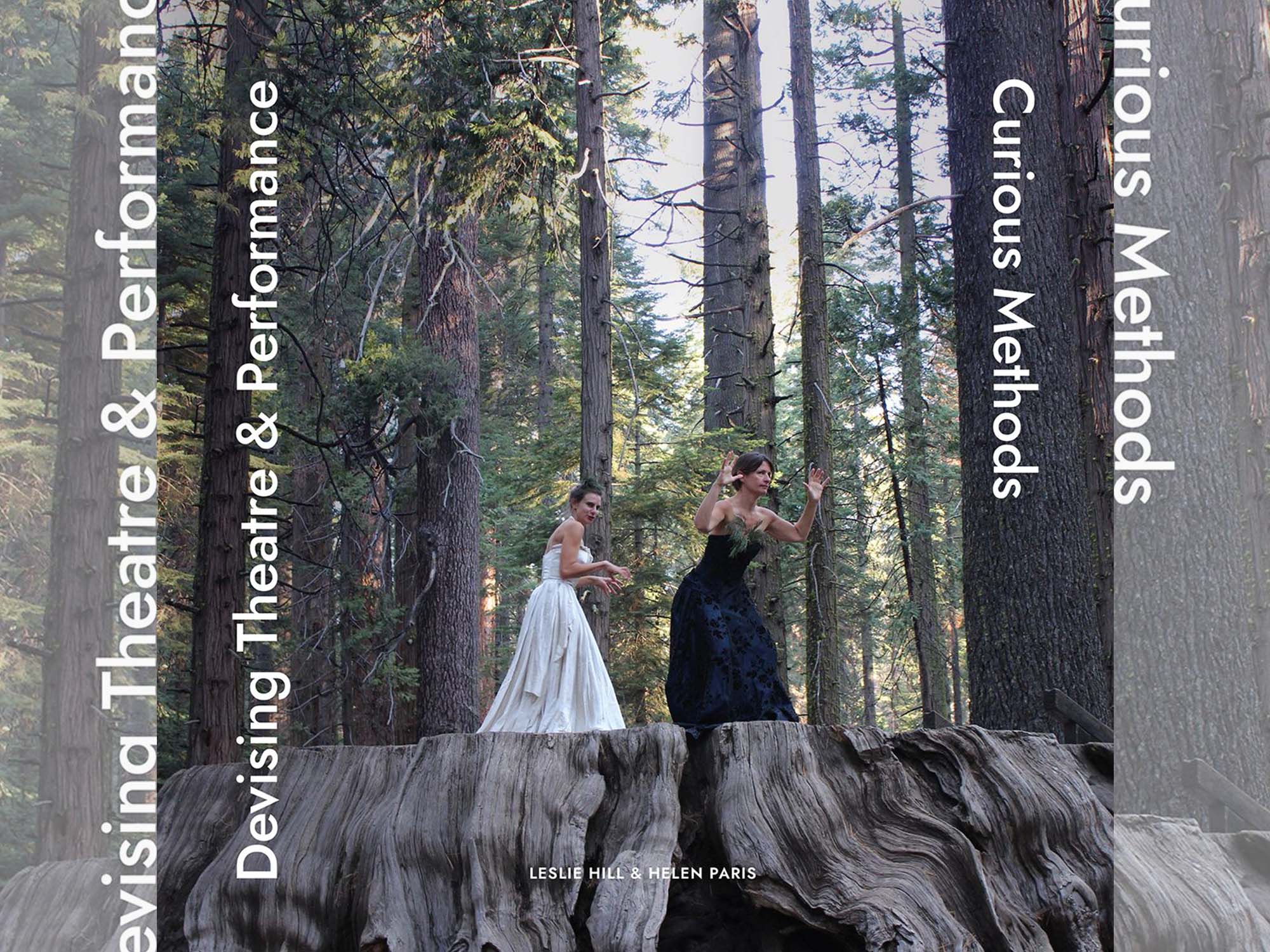 Devising Theatre and Performance: Curious Methods