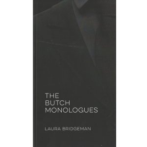 The Butch Monologues