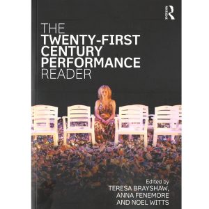 The Twenty-First Century Performance Reader