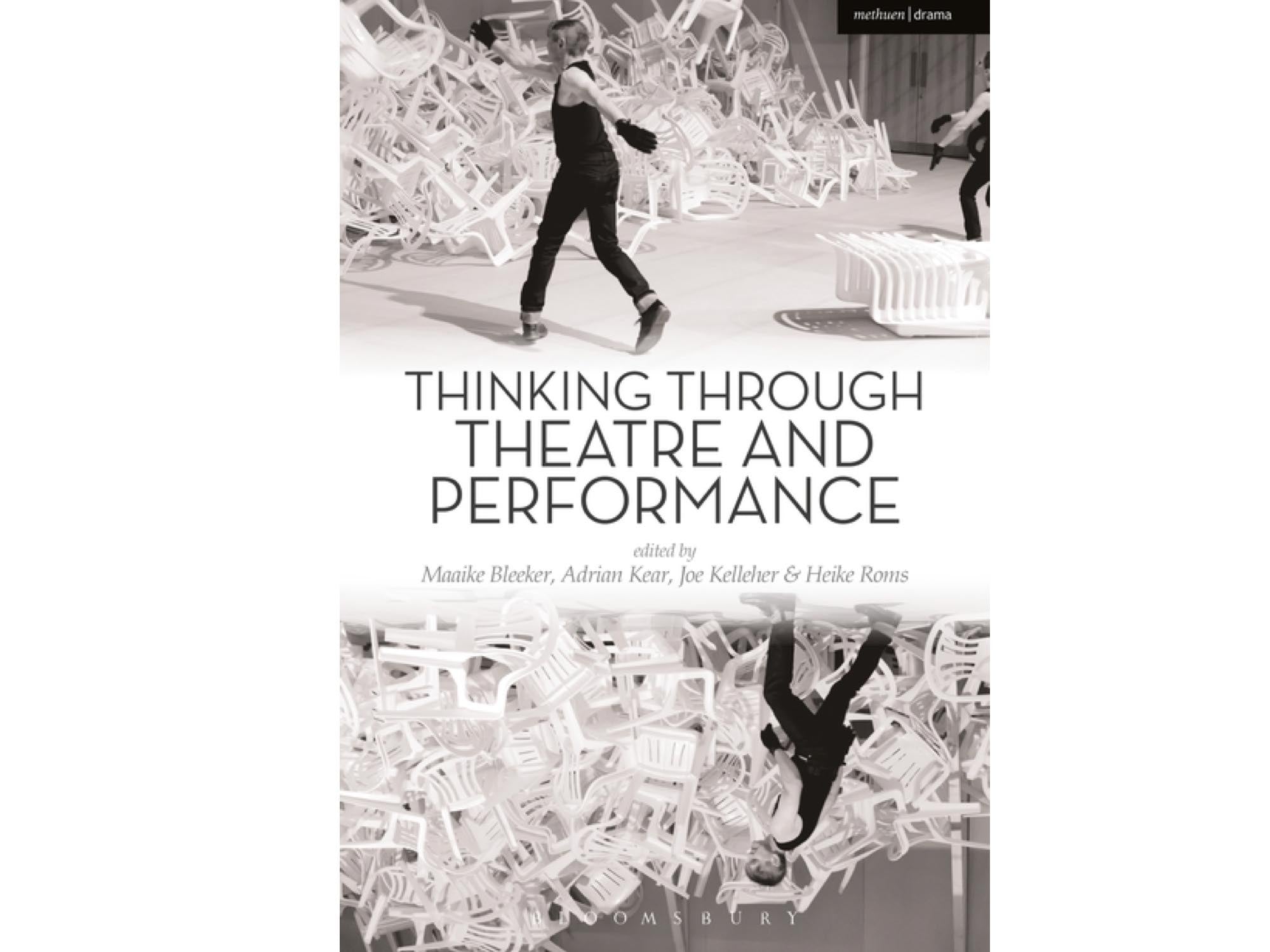 Thinking Through Theatre and Performance