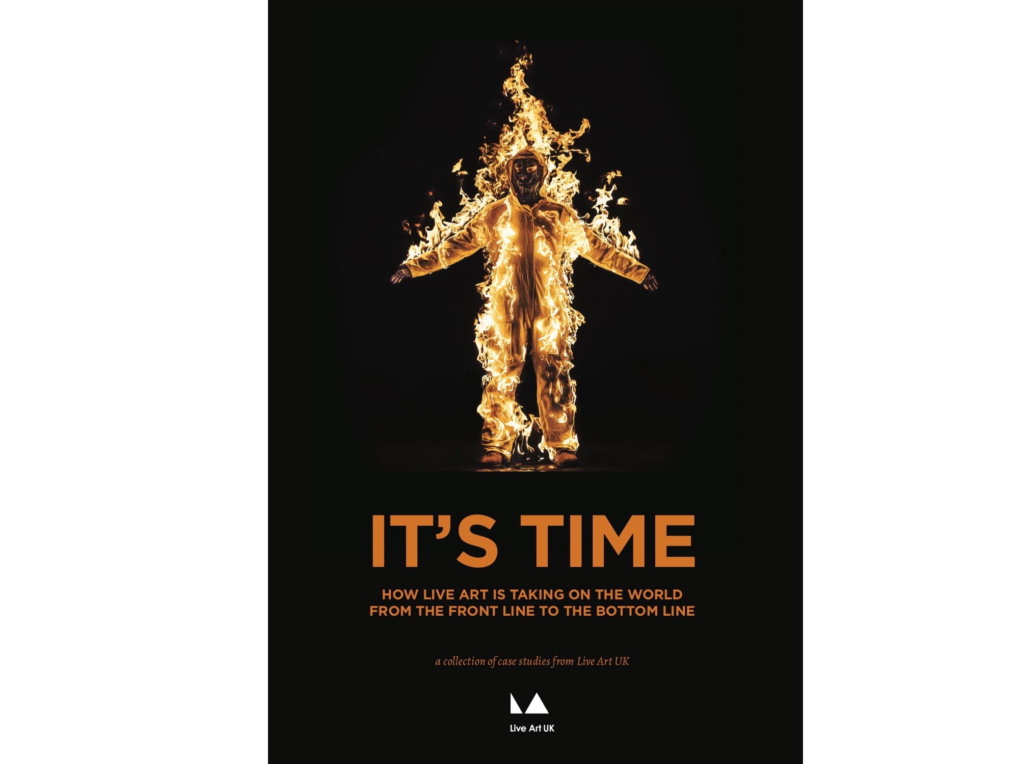 It’s Time: how Live Art is taking on the world from the front line to the bottom line