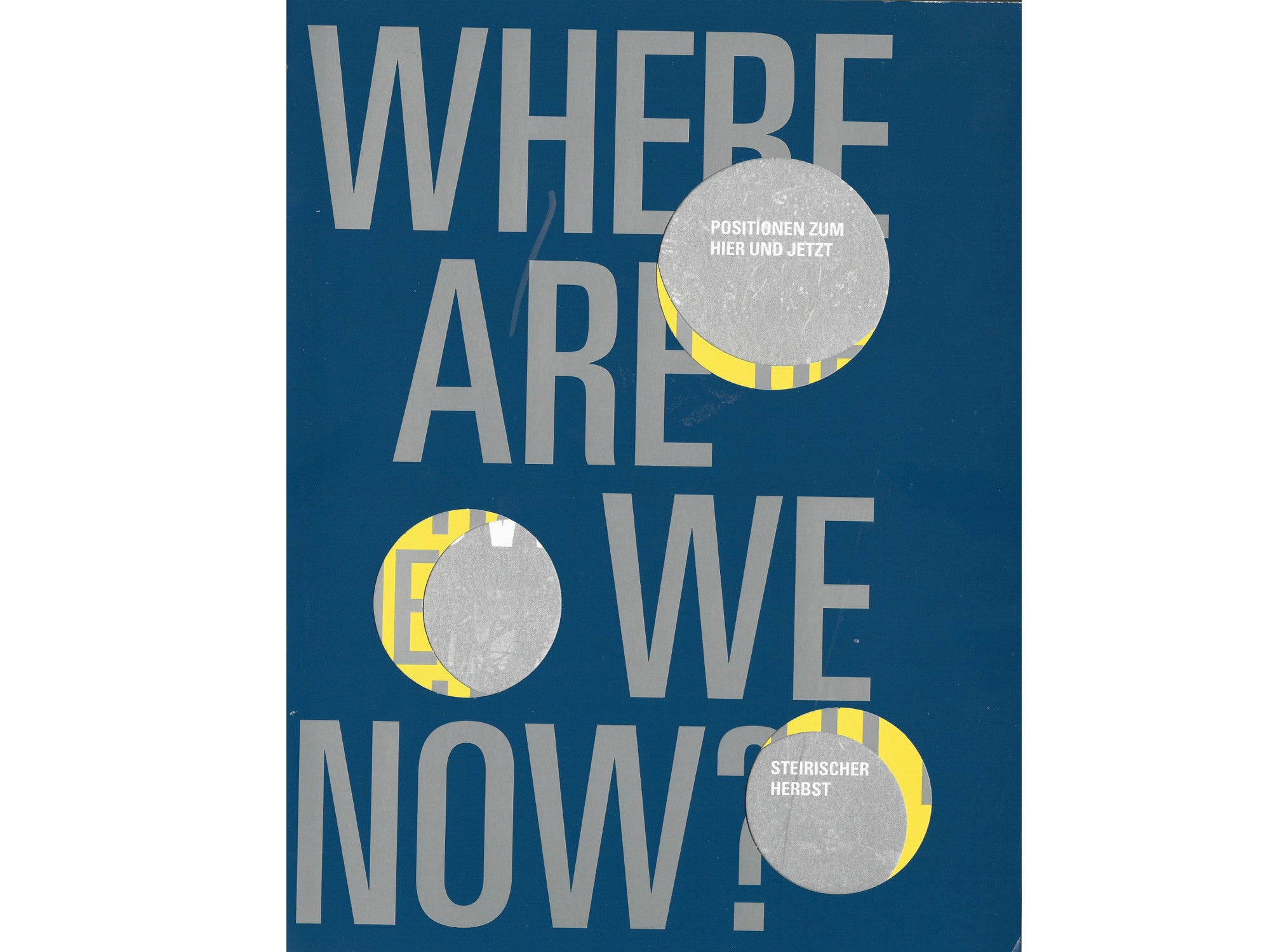 Where Are We Now? Positions To Here And Now