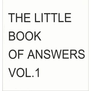 The Little Book of Answers Vol.1