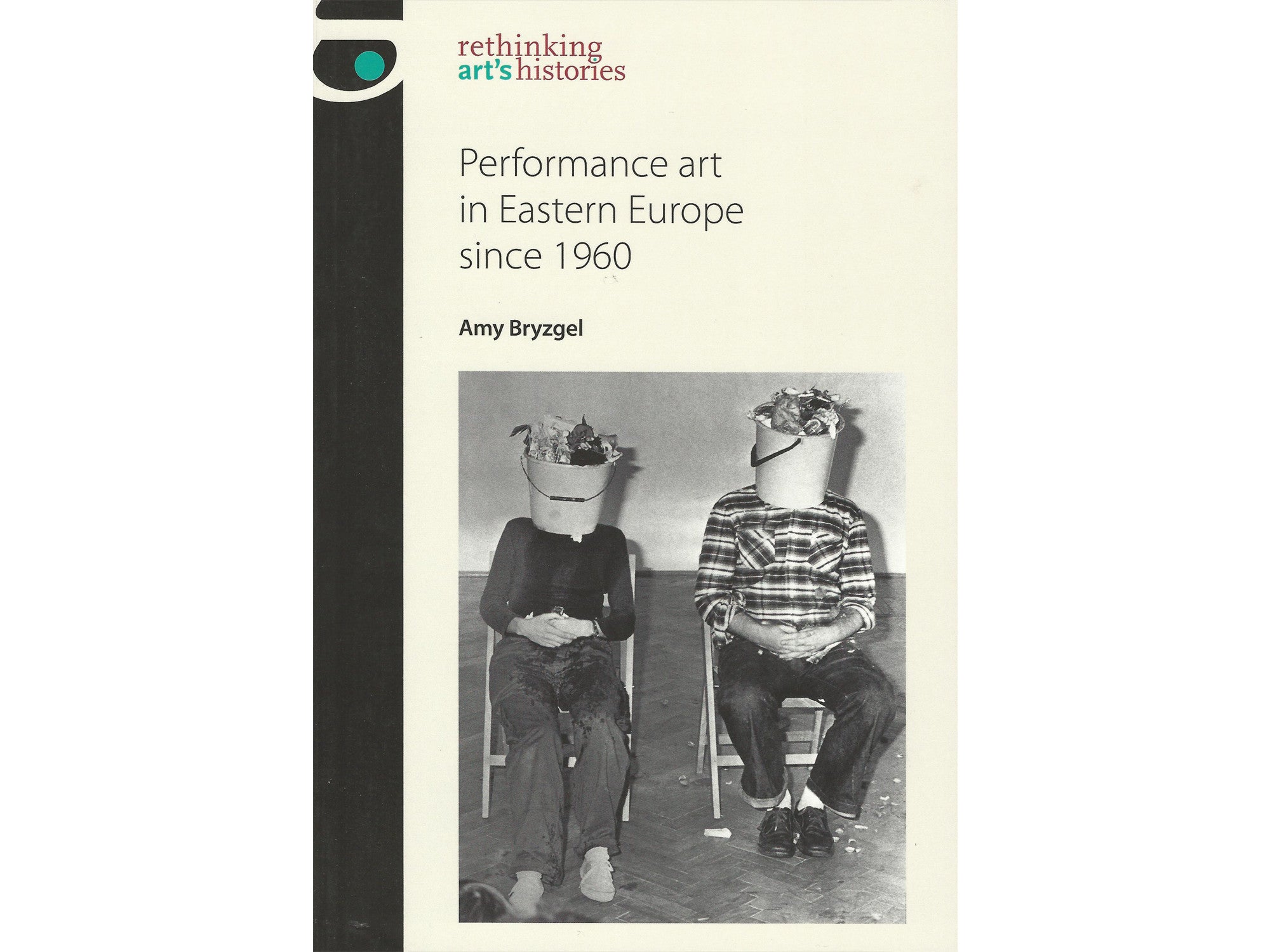 Performance art in Eastern Europe since 1960