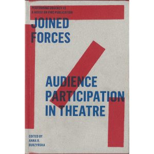 Joined Forces: Audience Participation in Theatre