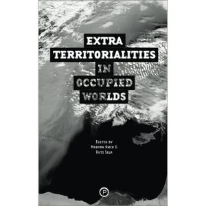 Extra Territorialities in Occupied Worlds