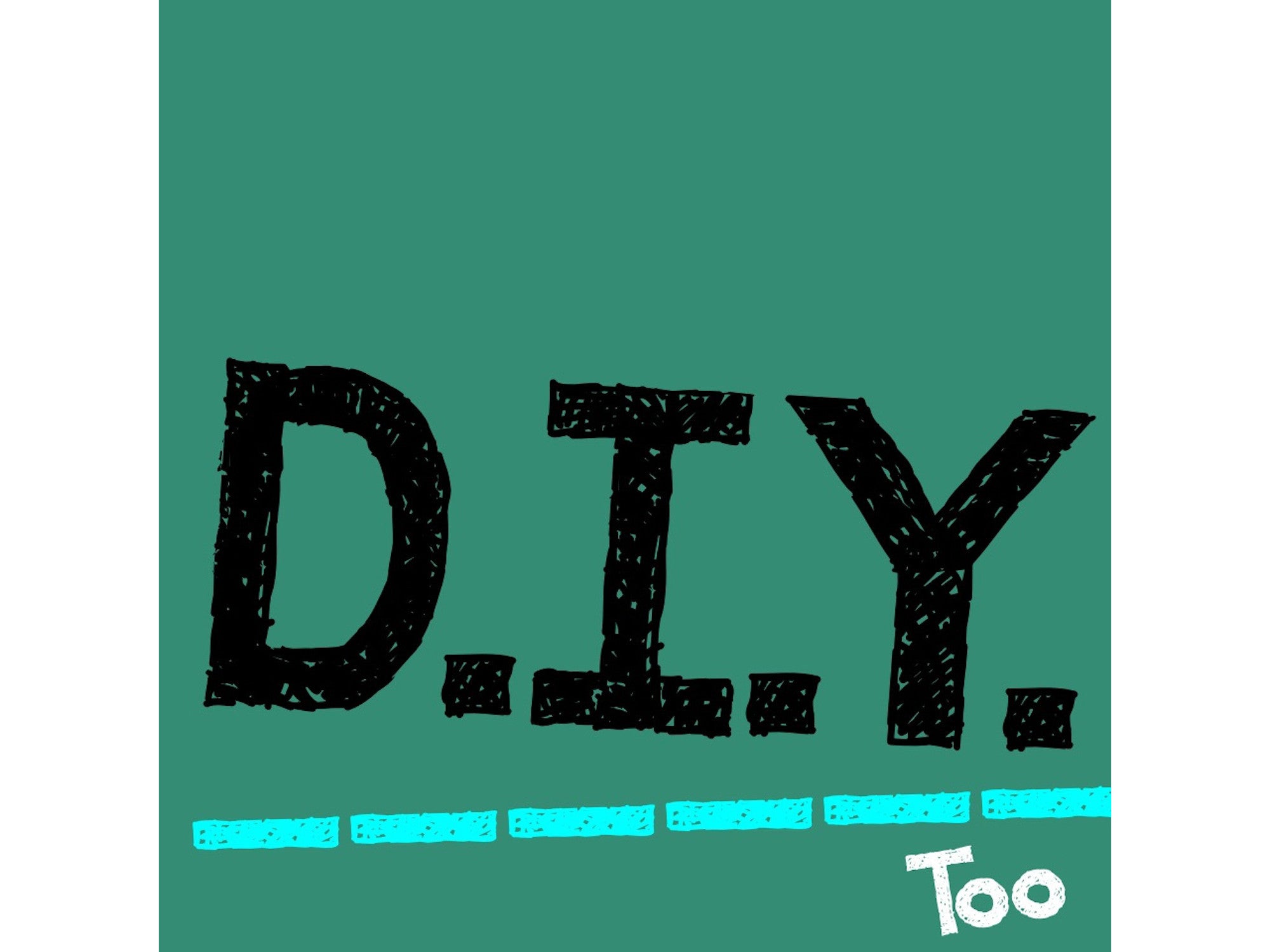 DIY Too