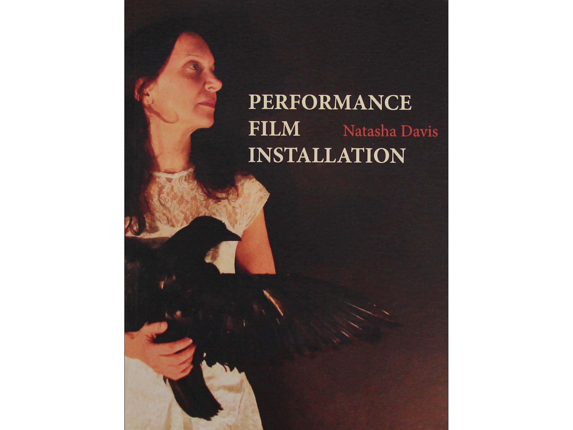 Natasha Davis: Performance Film Installation