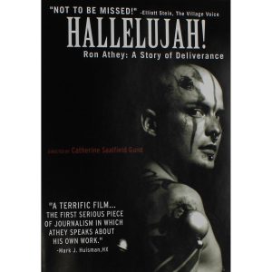 Hallelujah! Ron Athey: A Story of Deliverance