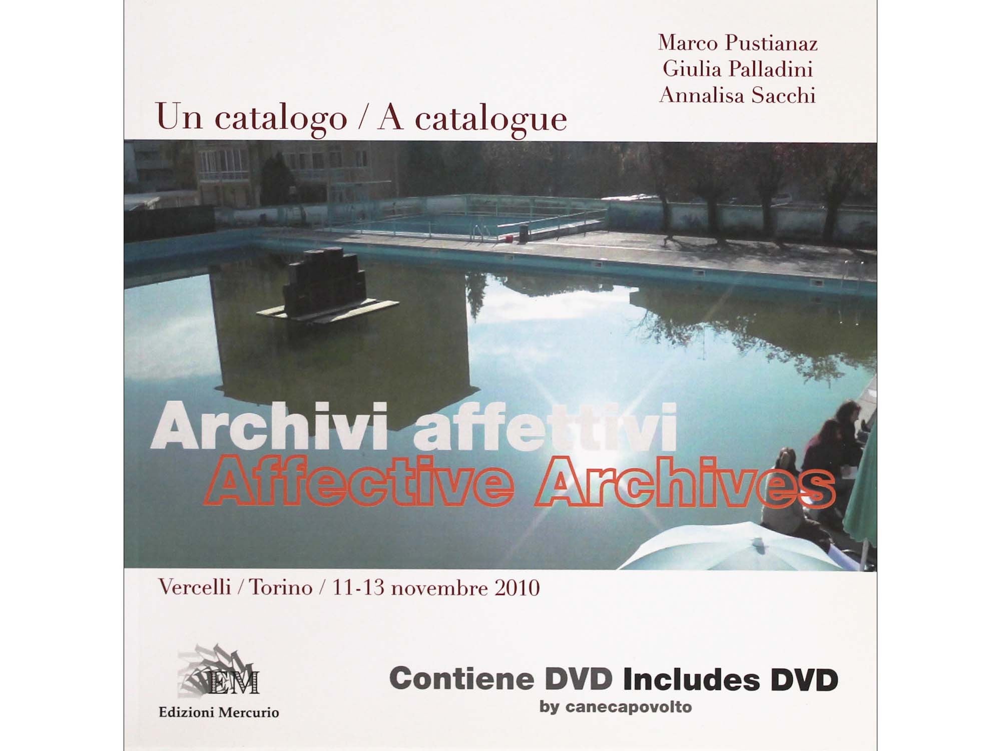 Archivi affettivi/Affective Archives