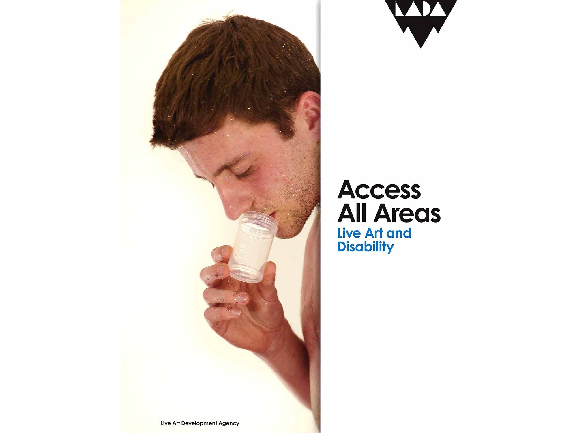 Access All Areas: Live Art and Disability