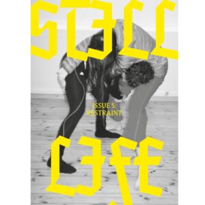 STILL LIFE Issue 5: Restraint