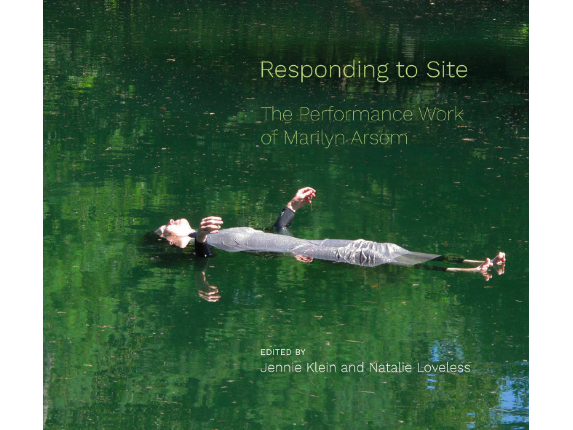 Responding to Site: The Performance Work of Marilyn Arsem