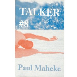Talker #8 - Paul Maheke