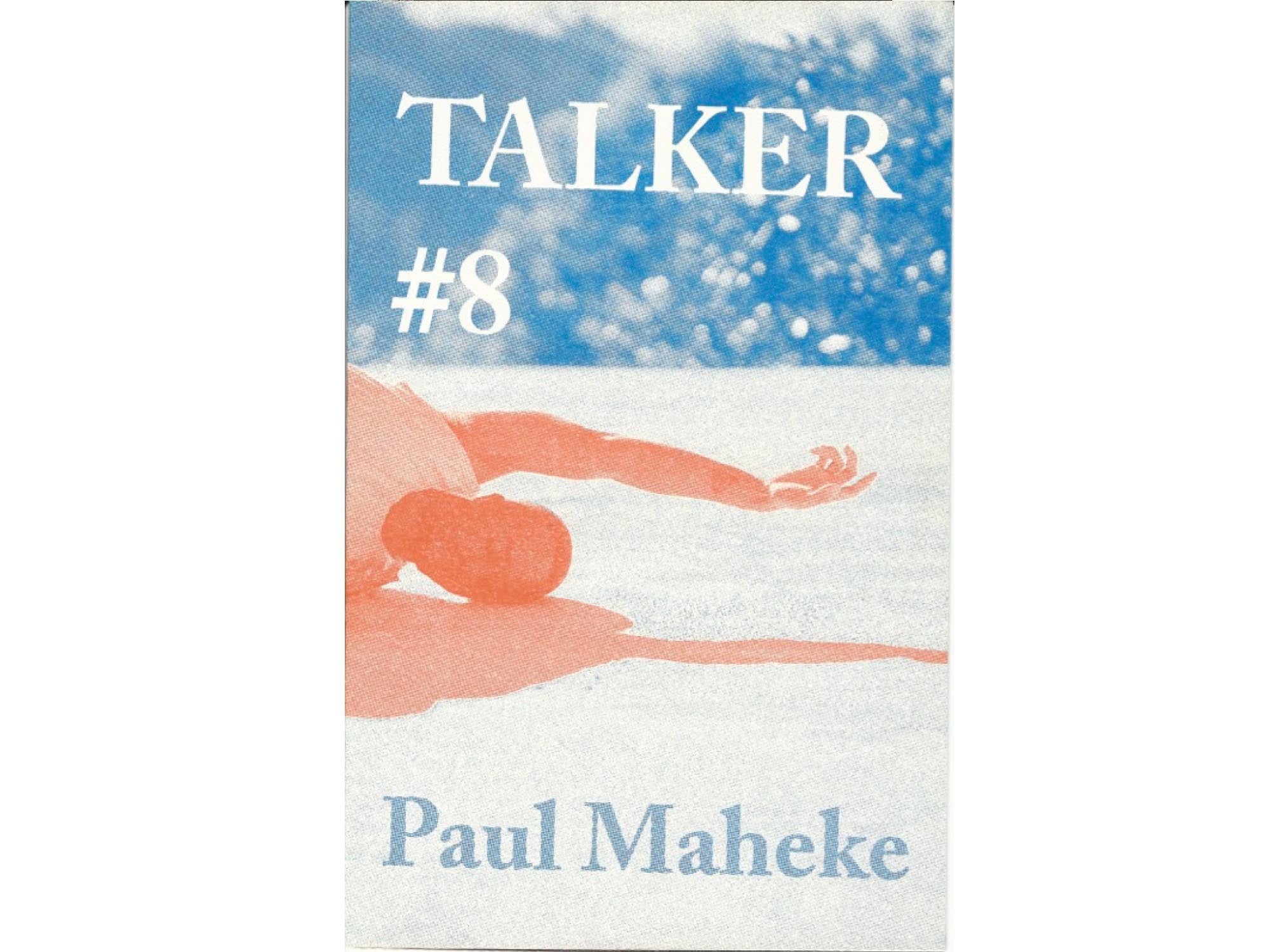 Talker #8 - Paul Maheke
