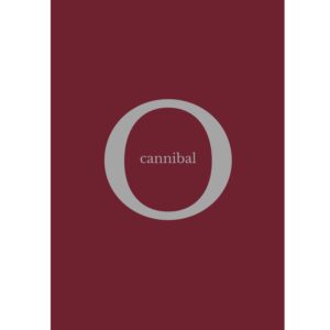 Cannibal O - Catalina Barroso-Luque