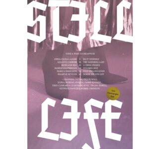 STILL LIFE Issue 4: Ways to Disappear