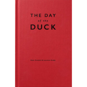 The Day of the Duck - Helen Stratford & Lawrence Bradby
