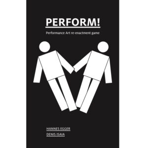 Perform! - Hannes Egger & Denis Isaia
