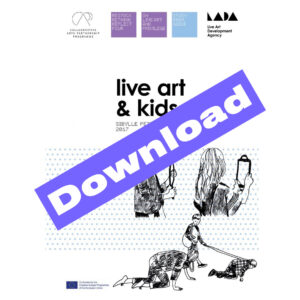 Live Art and Kids: A Study Room Guide - Sibylle Peters