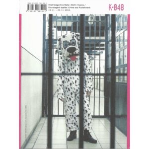 Extravagant Bodies: Crime and Punishment