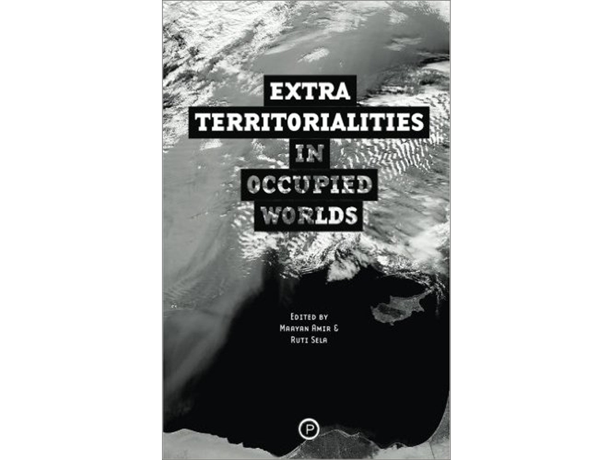 Extra Territorialities in Occupied Worlds