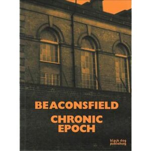Beaconsfield: Chronic Epoch