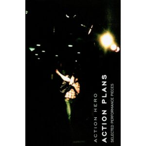 Action Plans: Selected Performance Pieces