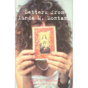 Letters from Linda M. Montano
