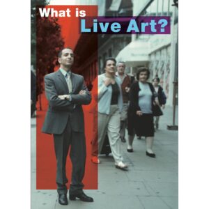 What is Live Art? - Joshua Sofaer