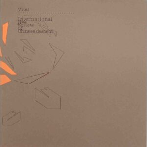 Vital - International live artists of Chinese descent