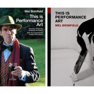 This is Performance Art Book/DVD Special Offer - Mel Brimfield