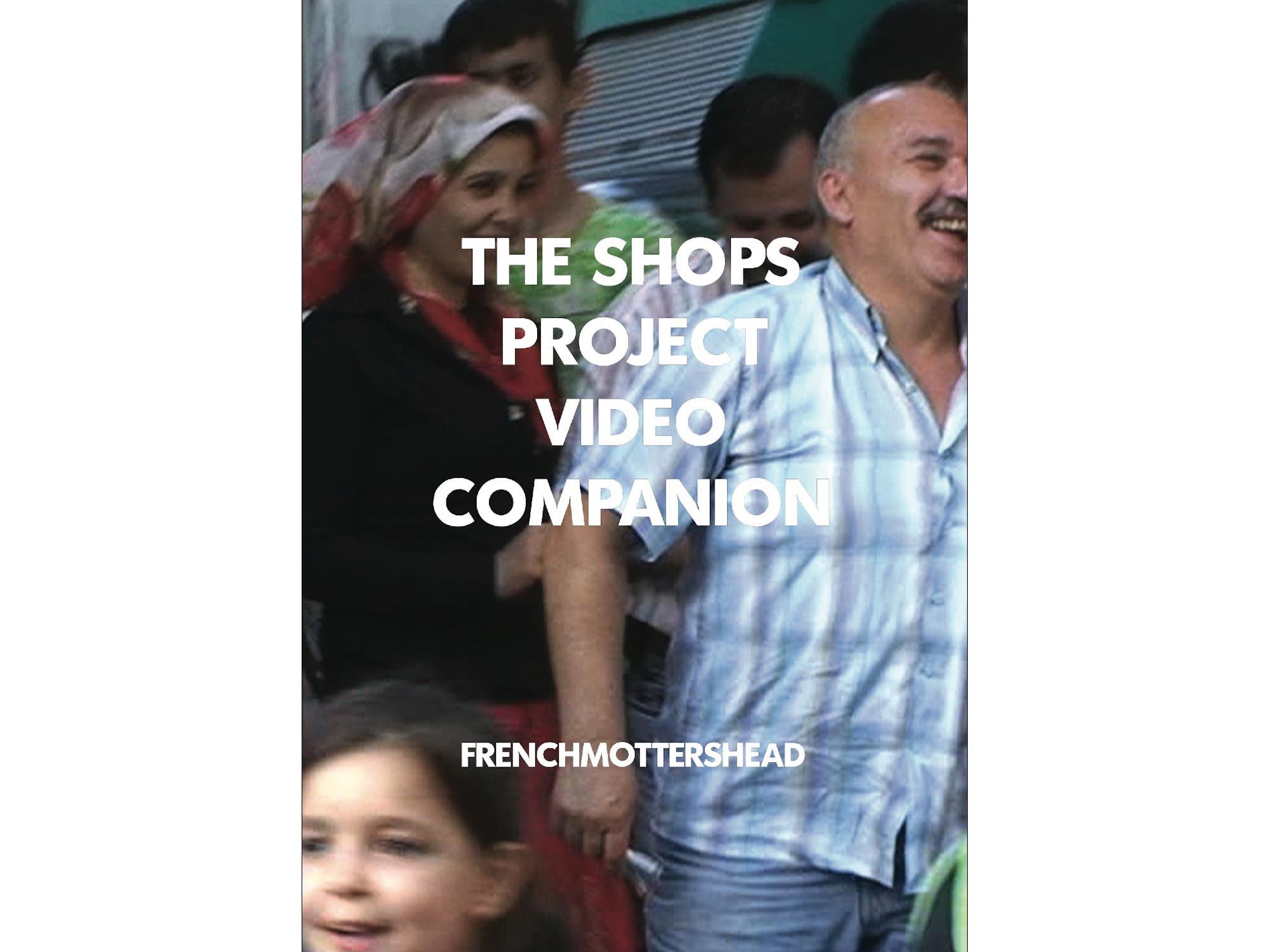 The Shops Project Video Companion