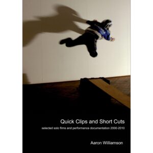 Quick Clips and Short Cuts - Aaron Williamson