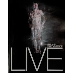Live: Art and Performance - Adrian Heathfield