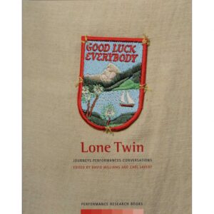 Good Luck Everybody - Ed. David Williams & Carl Lavery