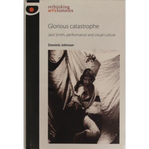 Glorious Catastrophe - Dominic Johnson
