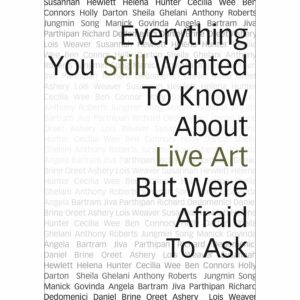 Everything You Still Wanted To Know About Live Art... - Various