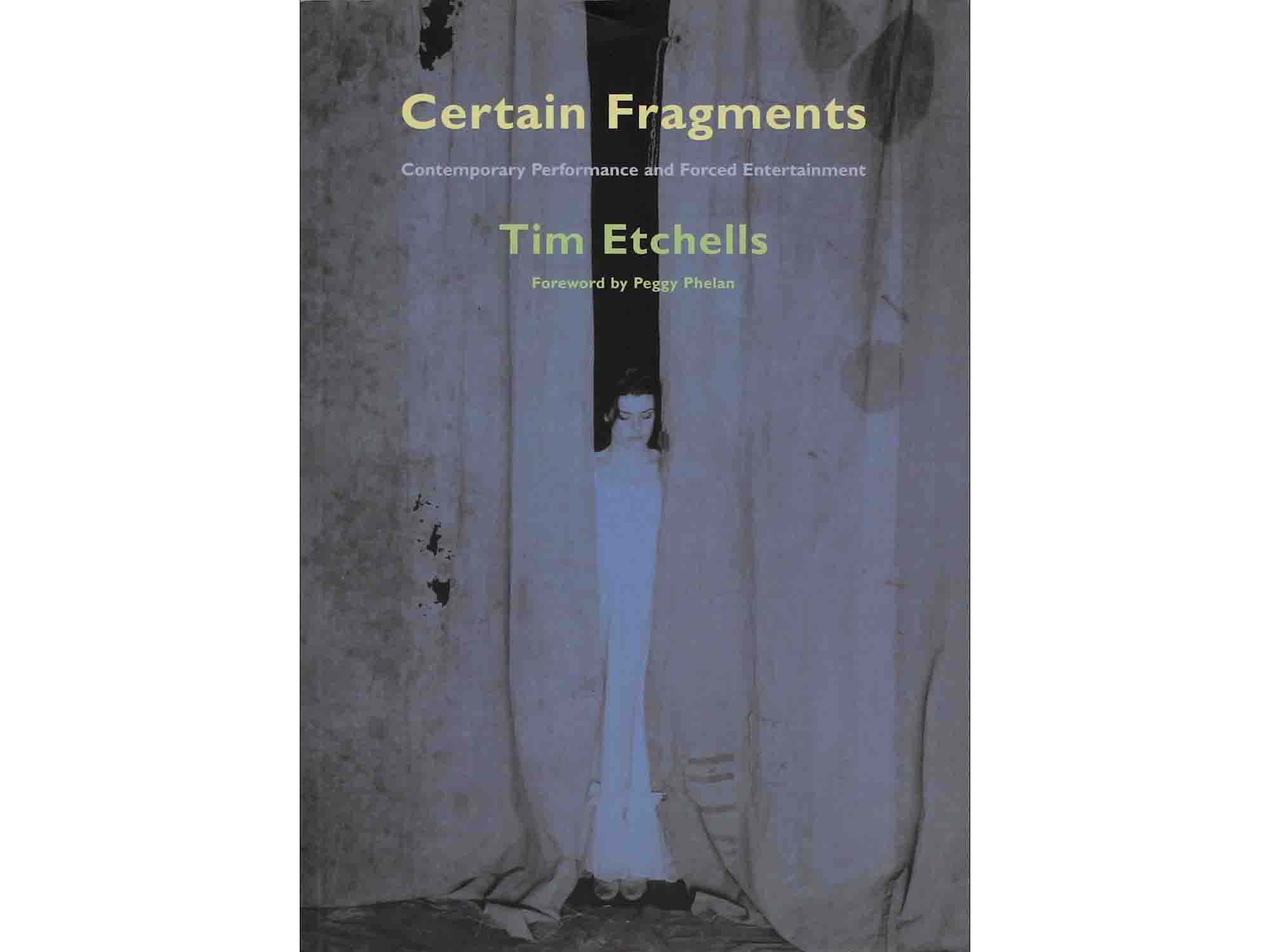 Certain Fragments - Tim Etchells