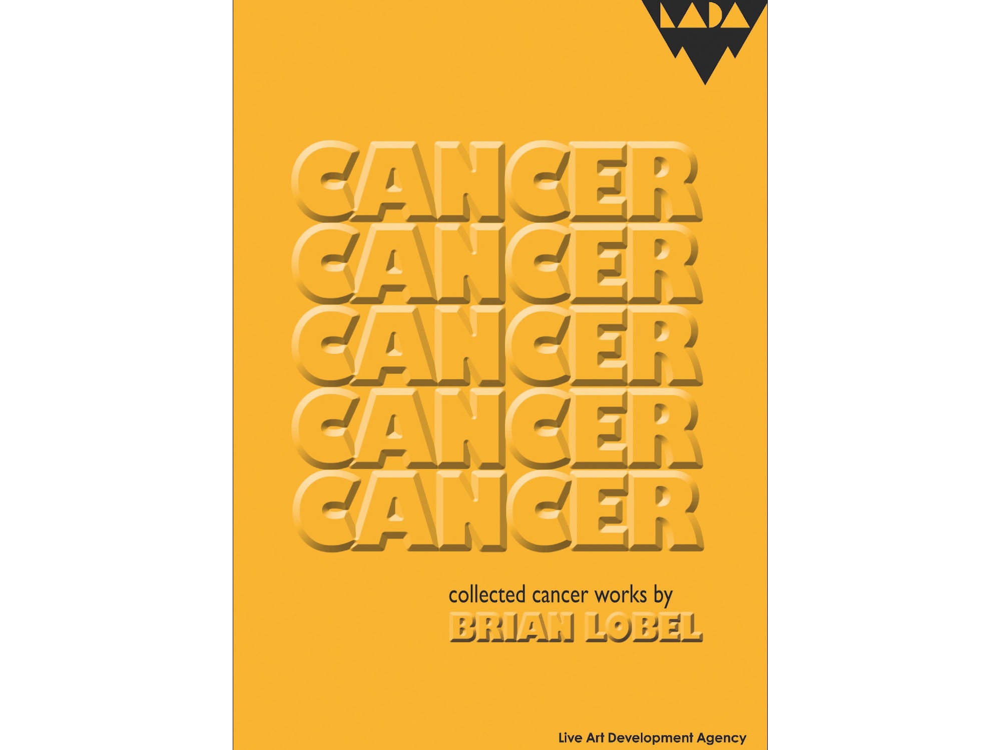 CANCER CANCER CANCER CANCER CANCER - Brian Lobel