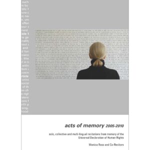 acts of memory 2005 - 2010 - Monica Ross
