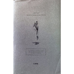 Notes from Isolation - Andrea Pagnes