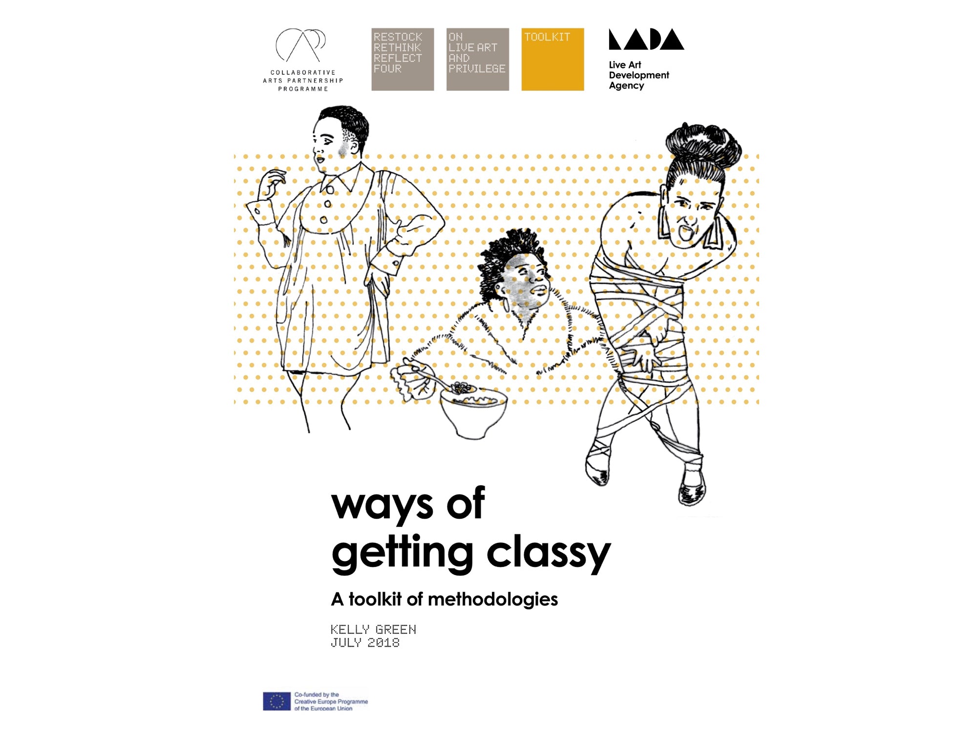 Ways of Getting Classy: A Toolkit of methodologies (Hardcopy) - Kelly Green