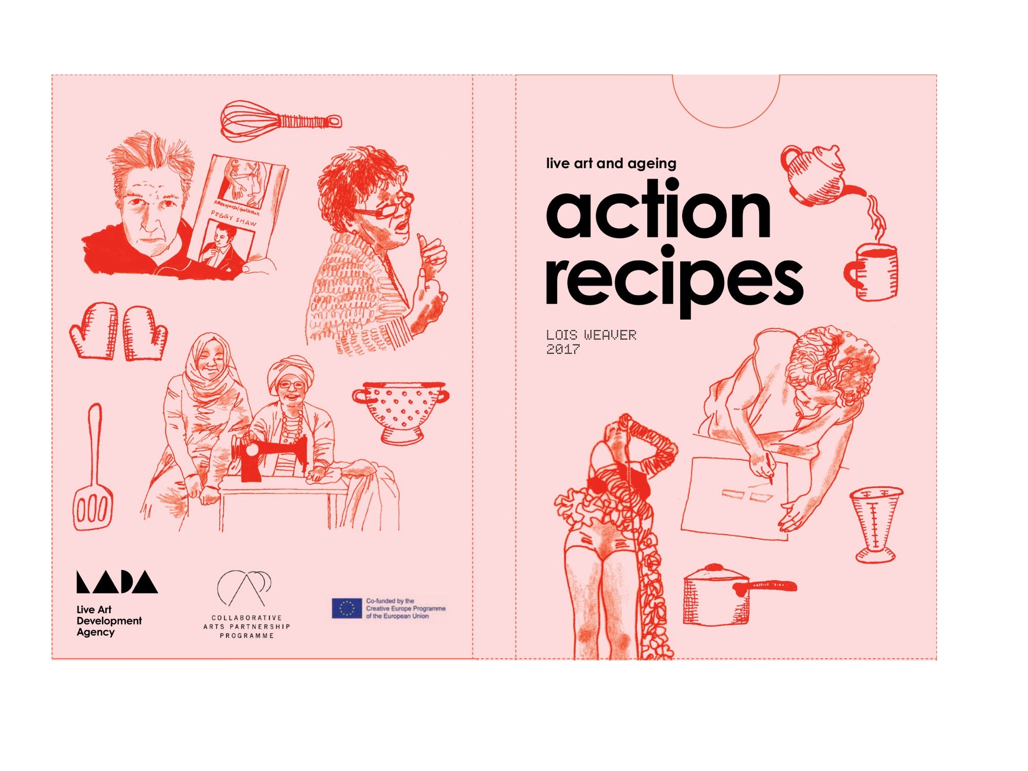Action Recipes: A Toolkit of methodologies on Live Art and Ageing - Lois Weaver (Hardcopy)