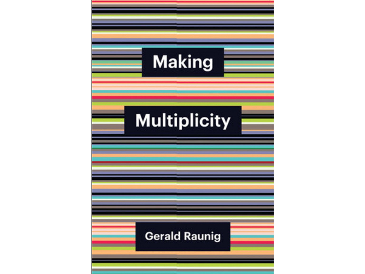 Making Multiplicity - Gerald Raunig